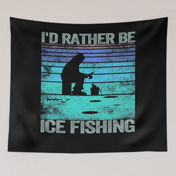 Item preview, I'd rather be Ice Fishing Retro Vintage  designed and sold by RenCustomCrews.