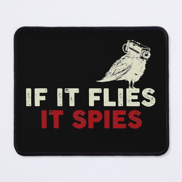 Item preview, If It Flies It Spies Conspiracy Theory Birds Are Not Real designed and sold by RenCustomCrews.