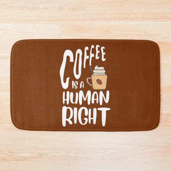 Item preview, Coffee Is A Human Right designed and sold by Joy Poddar.