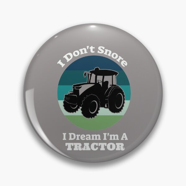 Artikelvorschau, Ich schnarche nicht Ich träume, ich bin ein Traktor entworfen und verkauft von The Jackalope.
