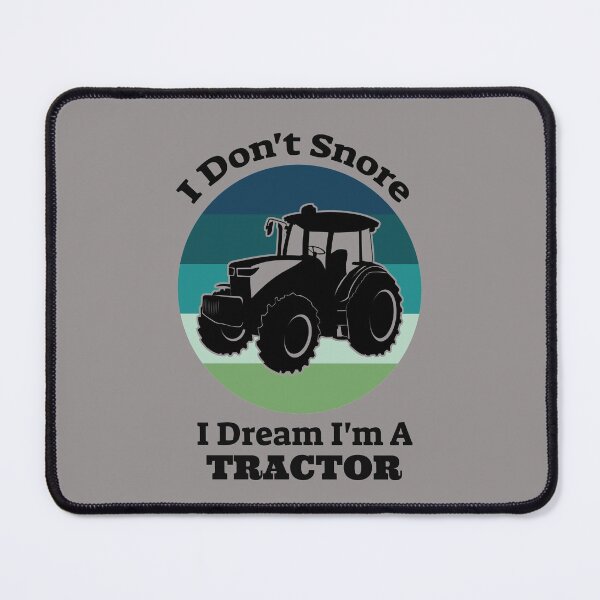 Item preview, I Don't Snore I Dream I'm A Tractor designed and sold by The Jackalope.