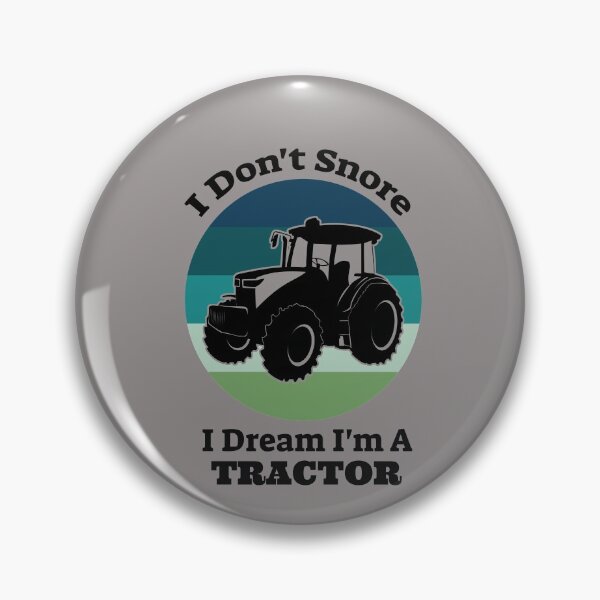 Artikelvorschau, Ich schnarche nicht Ich träume, ich bin ein Traktor entworfen und verkauft von The Jackalope.