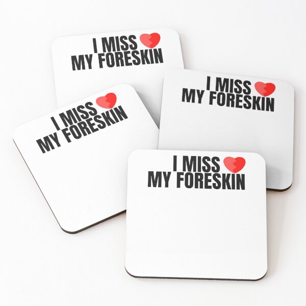 Item preview, I Miss My Foreskin, Foreskin, Circumcise, circumcision, circumcised designed and sold by AmputTee.