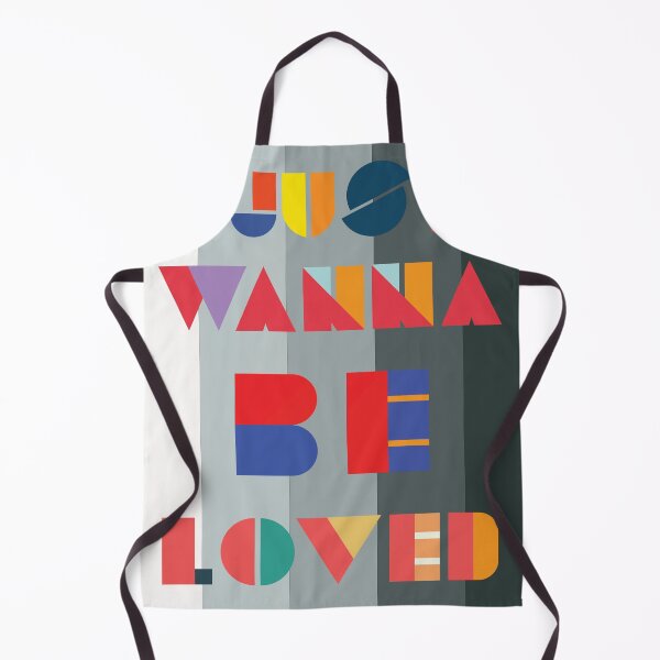 Item preview, I Just Wanna Be Loved with Geometric Style designed and sold by FridPix.