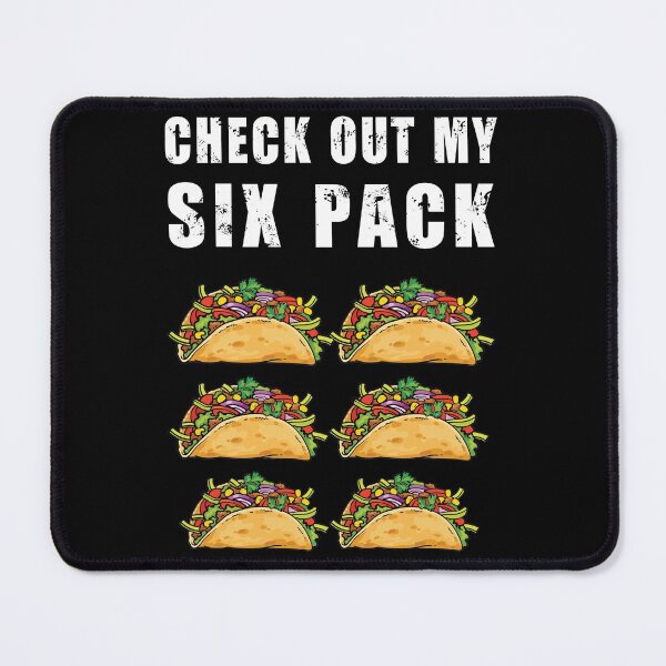 Item preview, Check Out My Six Pack Tacos - Funny Gym designed and sold by Fabvity.