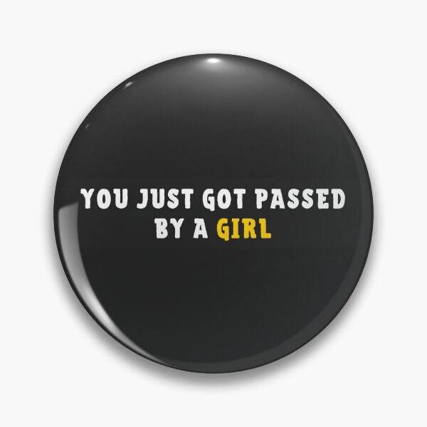 Item preview, YOU JUST GOT PASSED BY A GIRL | COOL HELMET STICKERS designed and sold by thesmokeydogs.