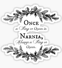 Once A King or Queen Sticker