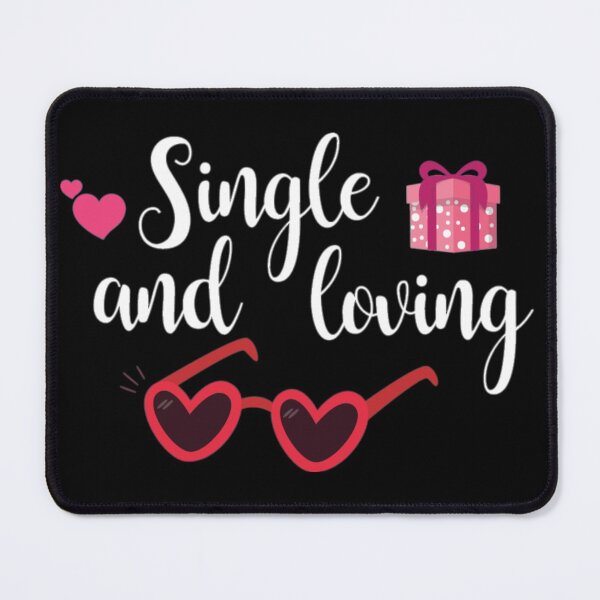 Item preview, Single and loving it designed and sold by pnkpopcorn.