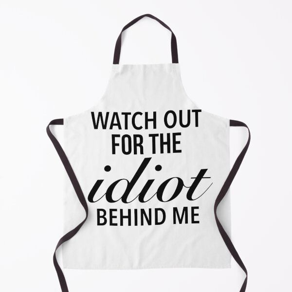 Item preview, Watch out for the idiot behind me - Bikers against dumb driver designed and sold by Delandor.
