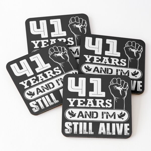 Item preview, 41 Years And I'm Still Alive |  Funny Birthday Party designed and sold by Tremendo.