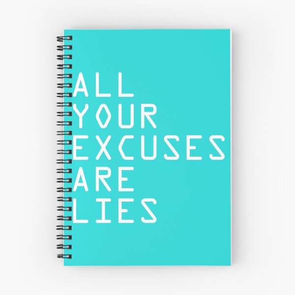 Item preview, ALL YOUR EXCUSES ARE LIES   designed and sold by TMFApparelU.