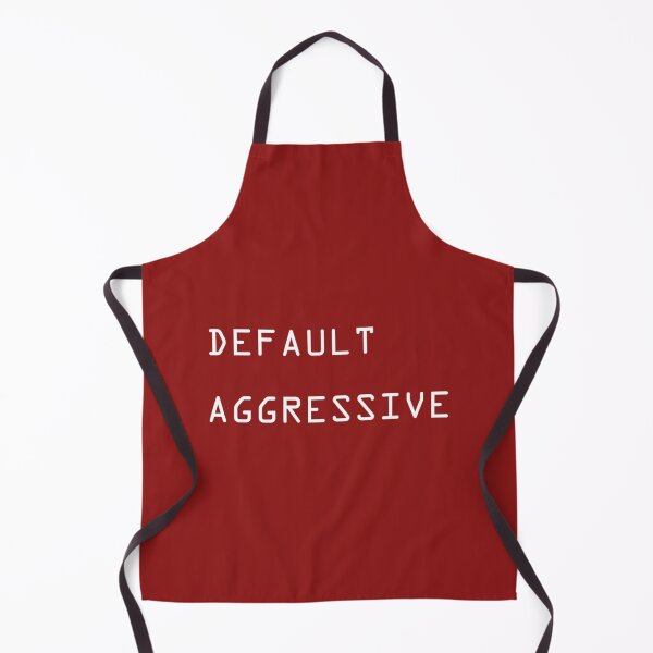 Item preview, DEFAULT AGGRESSIVE   designed and sold by TMFApparelU.