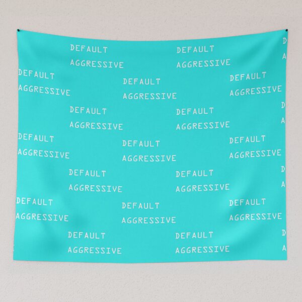 Item preview, DEFAULT AGGRESSIVE   designed and sold by TMFApparelU.