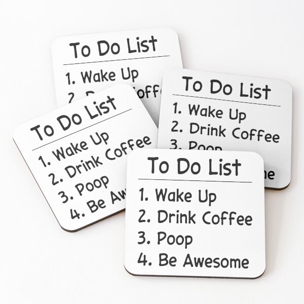 Item preview, To Do List Wake Up Drink Coffee Poop Be Awesome designed and sold by Barrieuboutique.