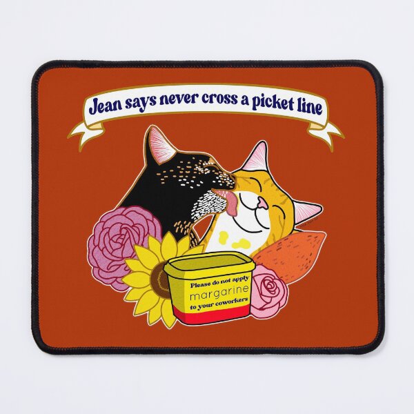 Item preview, Jean says never cross a picket line (by Jesse Irwin Art) designed and sold by JesseIrwinArt.
