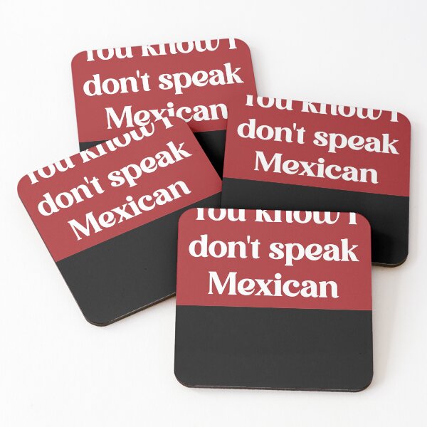 Item preview, Clueless - You know I dont speak Mexican designed and sold by DebraJDaniels.