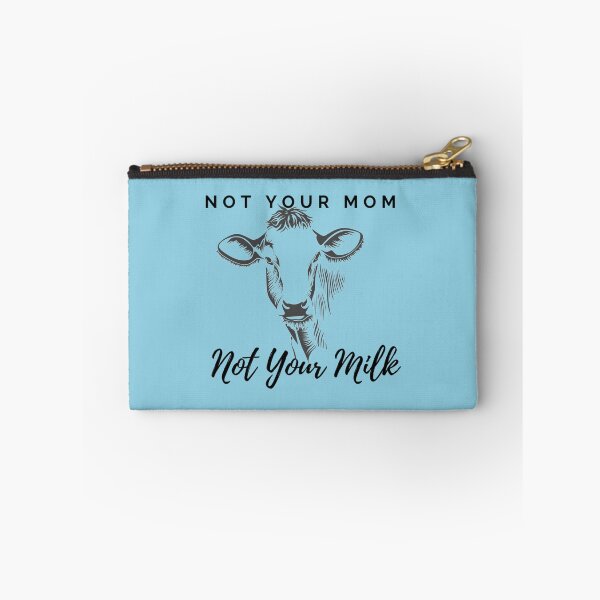 Item preview, Not Your Mom Not Your Milk   designed and sold by PIXELFACTION.