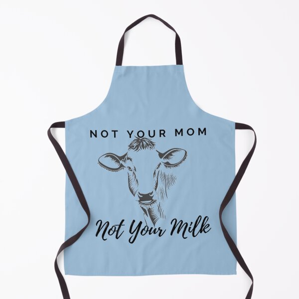 Item preview, Not Your Mom Not Your Milk   designed and sold by PIXELFACTION.