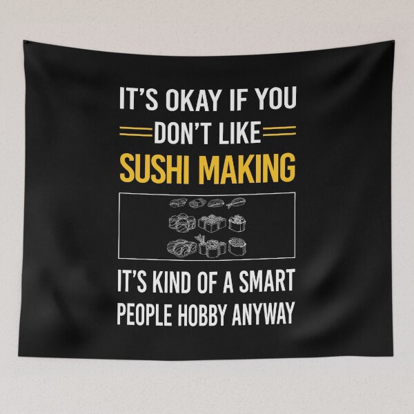 Artikelvorschau, Lustige Smart People Sushi Making entworfen und verkauft von RandalDavis.
