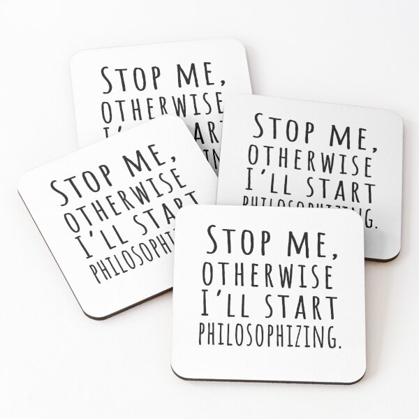 Item preview, Stop me, otherwise I'll start philosophizing!! designed and sold by The Bookworm Store.