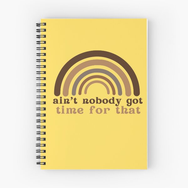 Item preview,  ain't nobody got no time for that designed and sold by Hoetoons.