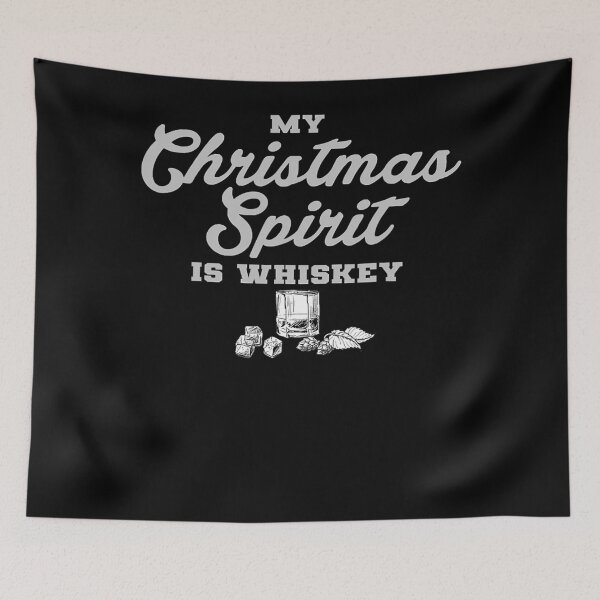 Item preview, My Christmas Spirit Is Whiskey Liquor Drinker Christmas designed and sold by RidgetopShop.