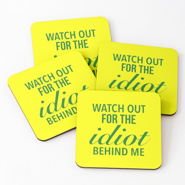 Item preview, Watch out for the idiot behind me - Funny Bikers Quote designed and sold by Delandor.
