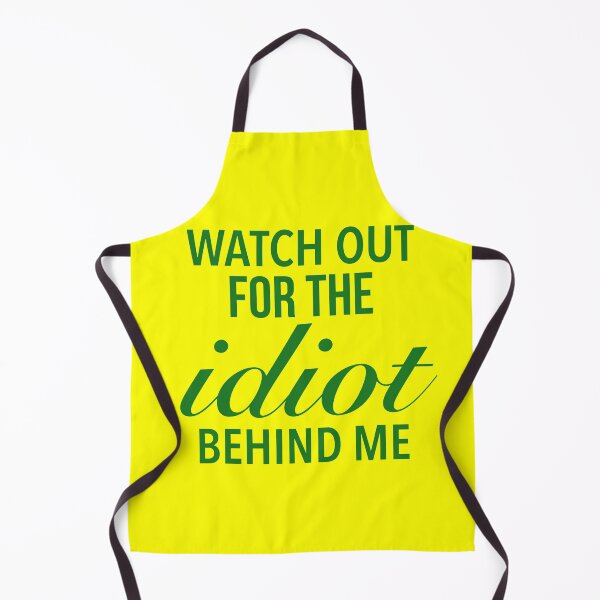 Item preview, Watch out for the idiot behind me - Funny Bikers Quote designed and sold by Delandor.