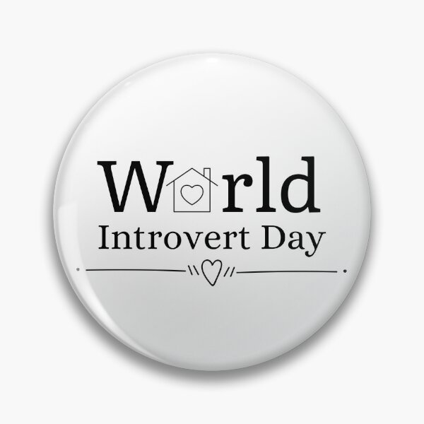 Item preview, World Introvert Day- International  designed and sold by Anxatzi.