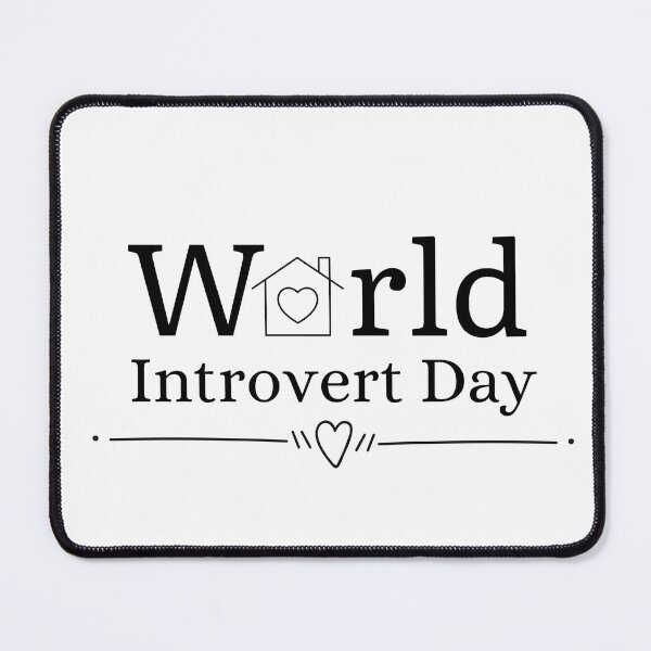 Item preview, World Introvert Day- International  designed and sold by Anxatzi.