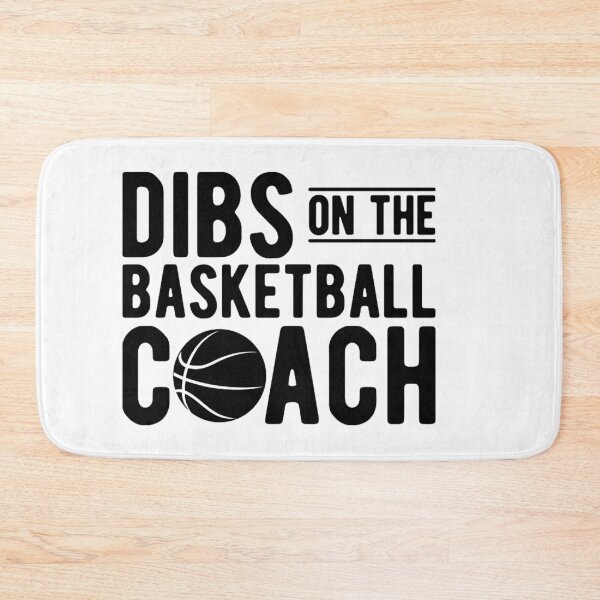 Item preview, Basketball Coach - Dibs on the Basketball Coach  designed and sold by Bethrer009.