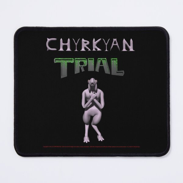 673. Chyrkyan Trial (Cyoven'Hant Chyrkyan) Mouse Pad