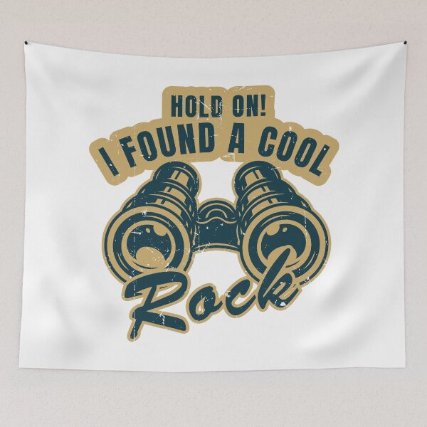 Item preview, Hold On! I Found A Cool Rock designed and sold by 397HOUSE Your happy time.