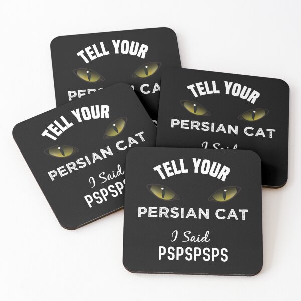 Item preview, Tell Your Persian Cat I Said Pspspsps Funny Cat's Eye designed and sold by medbdj.