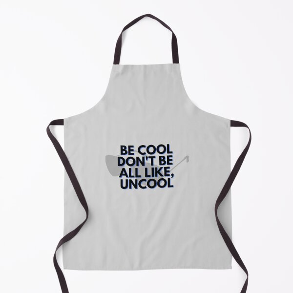 Item preview, Don't be all like uncool designed and sold by Spiffle.