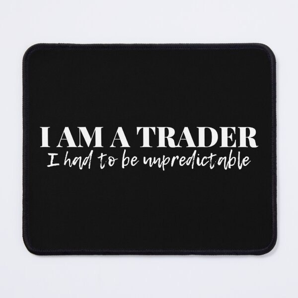 Item preview, I am a Trader designed and sold by Kritika 99.