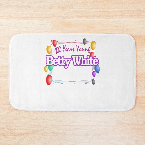 Item preview, Betty White 100 Years Young desing designed and sold by WilliamFredric1.