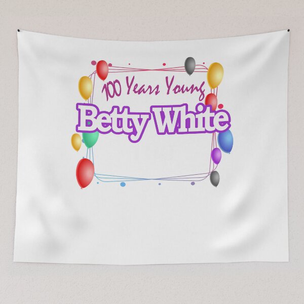 Item preview, Betty White 100 Years Young desing designed and sold by WilliamFredric1.