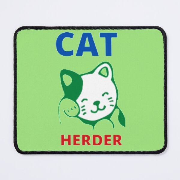 Item preview, cat herder designed and sold by imtiyaz9661.