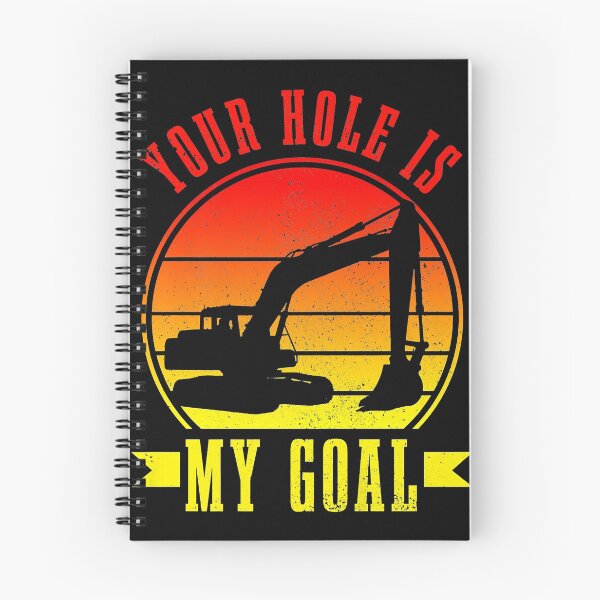 Item preview, Mens Excavator Operator Your Hole Is My Goal Construction Worker designed and sold by CeciliaGallaway.