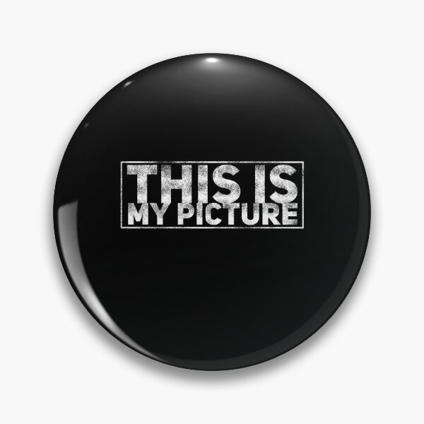 Item preview, This Is My Picture Funny Distrassed designed and sold by Nadey.