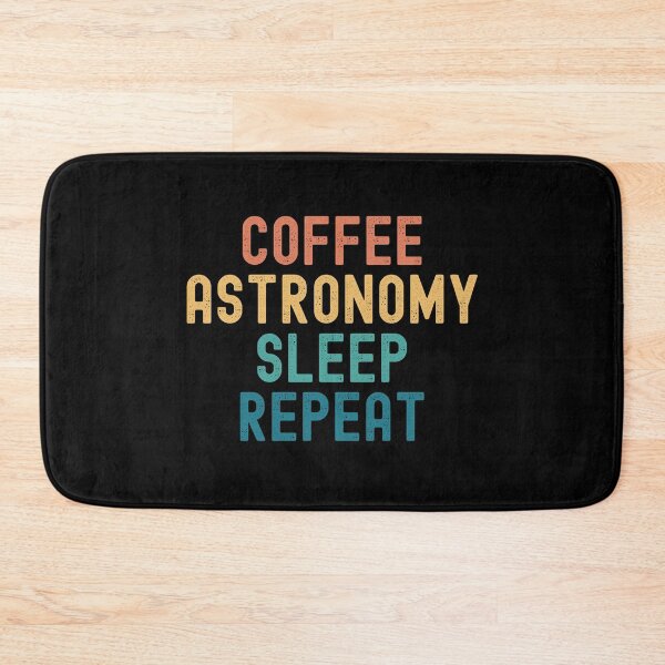 Item preview, Coffee Astronomy Sleep Repeat - Regalo divertido de astronomía y café designed and sold by kindxinn.