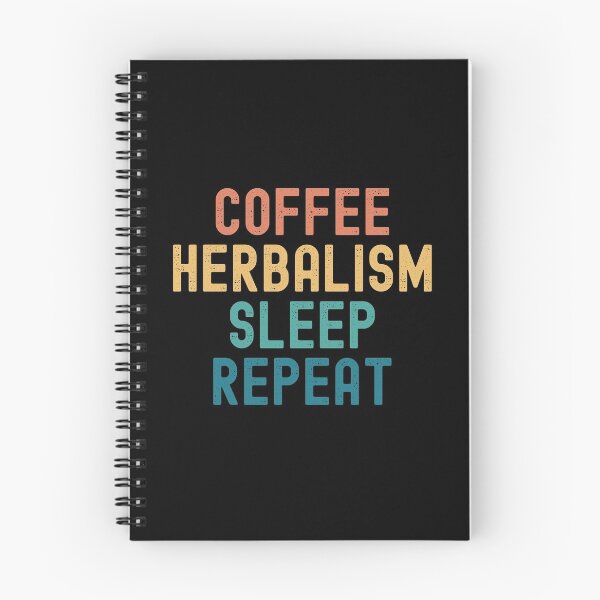 Item preview, Coffee Herbalism Sleep Repeat - Funny Herbalism & Coffee Gift designed and sold by kindxinn.