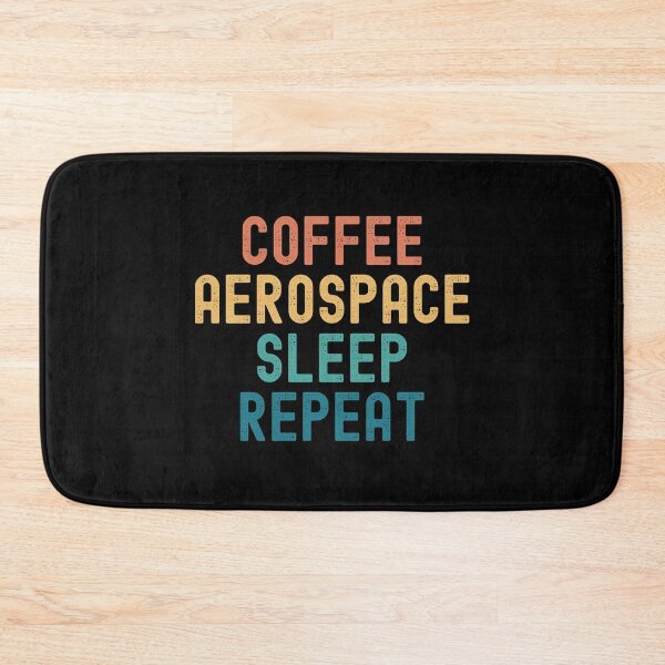 Item preview, Coffee Aerospace Sleep Repeat - Funny Aerospace & Coffee Gift designed and sold by kindxinn.