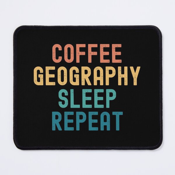 Item preview, Coffee Geography Sleep Repeat - Funny Geography & Coffee Gift designed and sold by kindxinn.