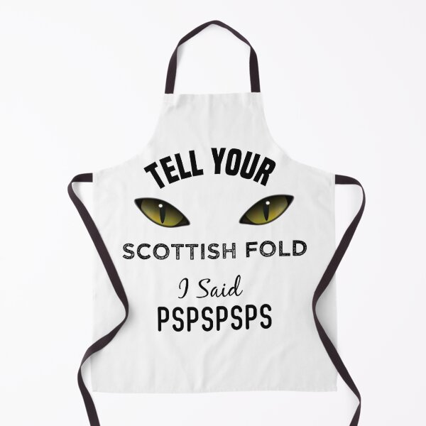 Item preview, Tell Your Scottish Fold I Said Pspspsps Funny Cat's Eye designed and sold by medbdj.