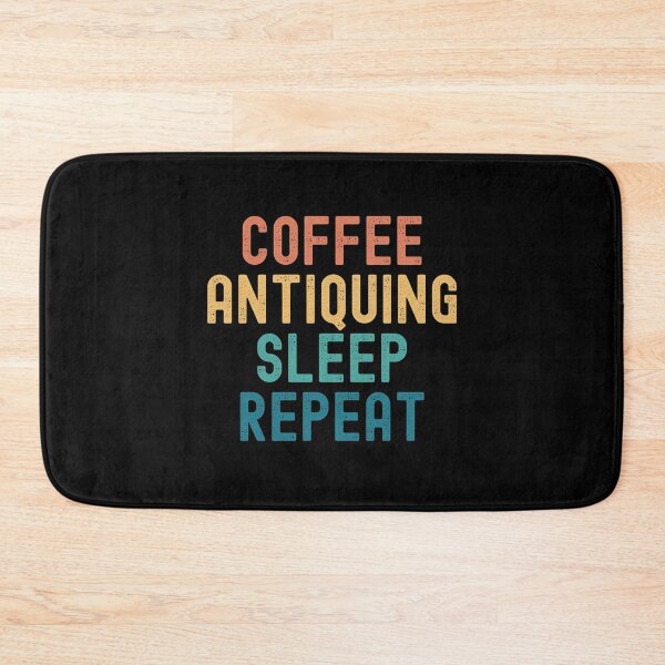 Item preview, Coffee Antiquing Sleep Repeat - Funny Antiquing & Coffee Gift designed and sold by kindxinn.