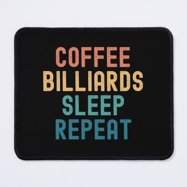 Item preview, Coffee Billiards Sleep Repeat - Funny Billiards & Coffee Gift designed and sold by kindxinn.