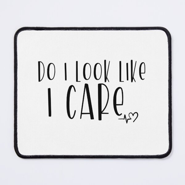 Item preview, Do I Look Like I Care designed and sold by miraipa.