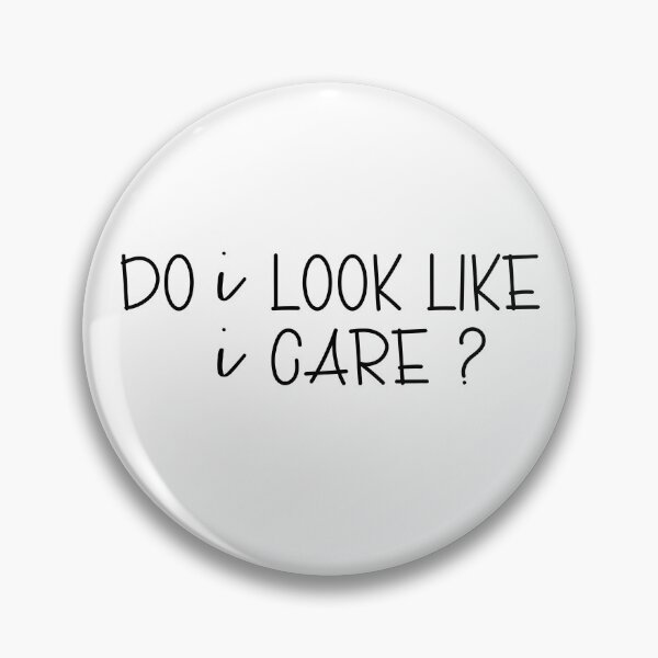 Item preview, Do I Look Like I Care designed and sold by miraipa.